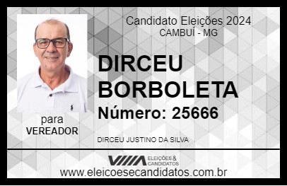 Candidato DIRCEU BORBOLETA 2024 - CAMBUÍ - Eleições