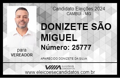 Candidato DONIZETE SÃO MIGUEL 2024 - CAMBUÍ - Eleições