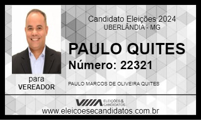 Candidato PAULO QUITES 2024 - UBERLÂNDIA - Eleições