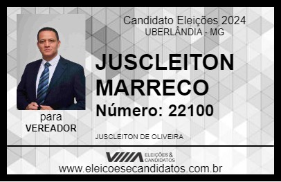 Candidato JUSCLEITON MARRECO 2024 - UBERLÂNDIA - Eleições