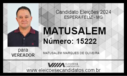 Candidato MATUSALEM 2024 - ESPERA FELIZ - Eleições