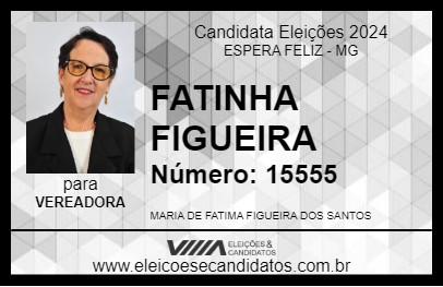 Candidato FATINHA FIGUEIRA 2024 - ESPERA FELIZ - Eleições