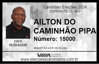 Candidato AILTON DO CAMINHÃO PIPA 2024 - ESPERA FELIZ - Eleições