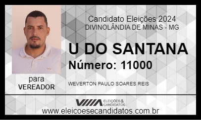 Candidato U DO SANTANA 2024 - DIVINOLÂNDIA DE MINAS - Eleições