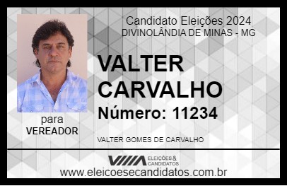 Candidato VALTER CARVALHO 2024 - DIVINOLÂNDIA DE MINAS - Eleições