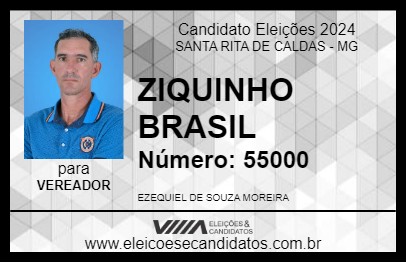 Candidato ZIQUINHO BRASIL 2024 - SANTA RITA DE CALDAS - Eleições