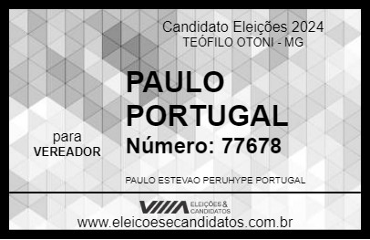 Candidato PAULO PORTUGAL 2024 - TEÓFILO OTONI - Eleições