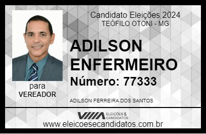 Candidato ADILSON ENFERMEIRO 2024 - TEÓFILO OTONI - Eleições