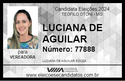 Candidato LUCIANA DE AGUILAR 2024 - TEÓFILO OTONI - Eleições