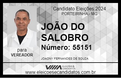 Candidato JOÃO DO SALOBRO 2024 - PORTEIRINHA - Eleições