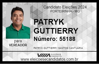 Candidato PATRYK GUTTIERRY 2024 - PORTEIRINHA - Eleições