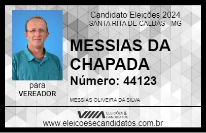 Candidato MESSIAS DA CHAPADA 2024 - SANTA RITA DE CALDAS - Eleições