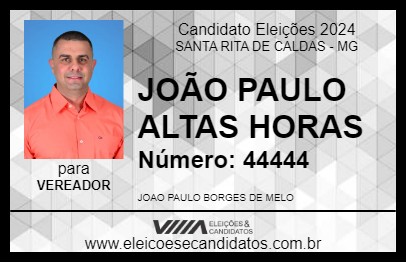 Candidato JOÃO PAULO ALTAS HORAS 2024 - SANTA RITA DE CALDAS - Eleições