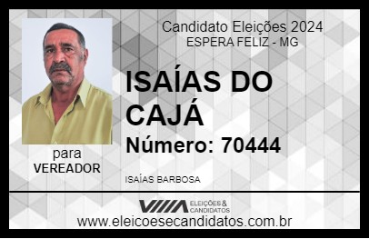 Candidato ISAÍAS DO CAJÁ 2024 - ESPERA FELIZ - Eleições