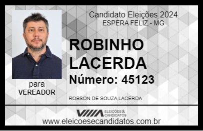 Candidato ROBINHO LACERDA 2024 - ESPERA FELIZ - Eleições