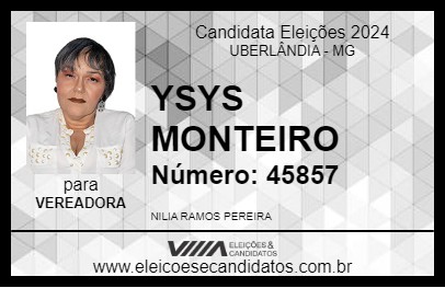 Candidato YSYS MONTEIRO 2024 - UBERLÂNDIA - Eleições