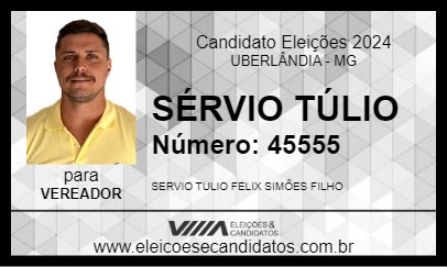 Candidato SÉRVIO TÚLIO 2024 - UBERLÂNDIA - Eleições