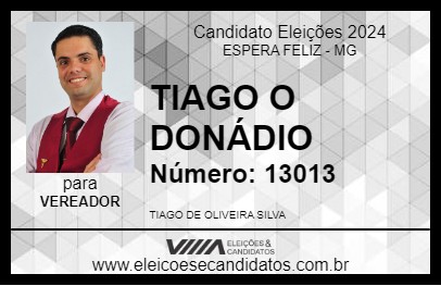 Candidato TIAGO O DONÁDIO 2024 - ESPERA FELIZ - Eleições