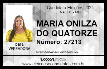 Candidato MARIA ONILZA DO QUATORZE 2024 - NAQUE - Eleições