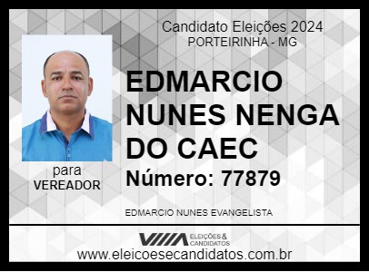 Candidato EDMARCIO NUNES NENGA DO CAEC 2024 - PORTEIRINHA - Eleições