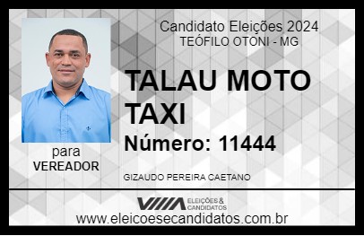 Candidato TALAU MOTO TAXI 2024 - TEÓFILO OTONI - Eleições