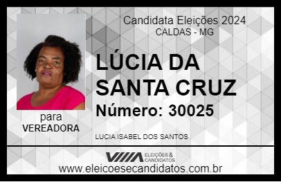 Candidato LÚCIA DA SANTA CRUZ 2024 - CALDAS - Eleições