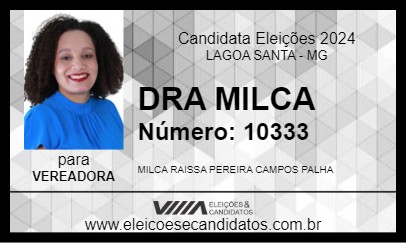 Candidato DRA MILCA 2024 - LAGOA SANTA - Eleições