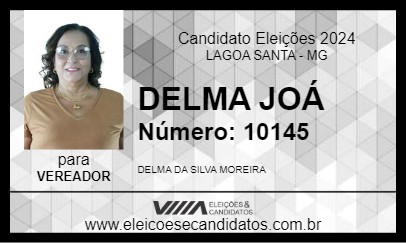 Candidato DELMA JOÁ 2024 - LAGOA SANTA - Eleições