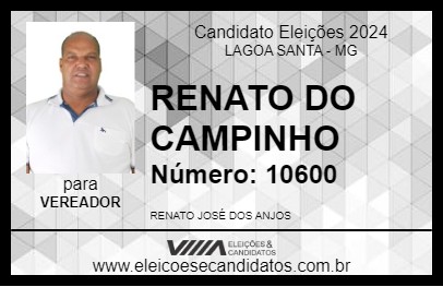 Candidato RENATO DO CAMPINHO 2024 - LAGOA SANTA - Eleições