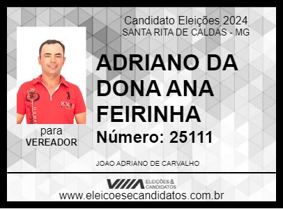 Candidato ADRIANO DA DONA ANA FEIRINHA 2024 - SANTA RITA DE CALDAS - Eleições