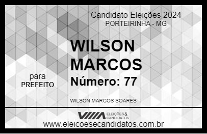 Candidato WILSON MARCOS 2024 - PORTEIRINHA - Eleições