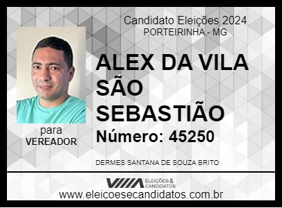 Candidato ALEX DA VILA SÃO SEBASTIÃO 2024 - PORTEIRINHA - Eleições