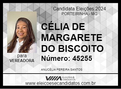 Candidato CÉLIA DE MARGARETE DO BISCOITO 2024 - PORTEIRINHA - Eleições