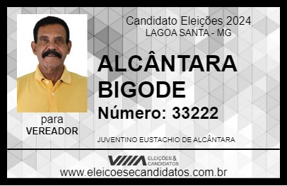 Candidato ALCÂNTARA BIGODE 2024 - LAGOA SANTA - Eleições