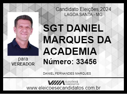 Candidato SGT DANIEL MARQUES DA ACADEMIA 2024 - LAGOA SANTA - Eleições