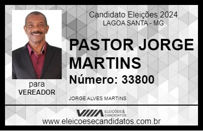 Candidato PASTOR JORGE MARTINS 2024 - LAGOA SANTA - Eleições