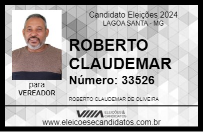 Candidato ROBERTO CLAUDEMAR 2024 - LAGOA SANTA - Eleições