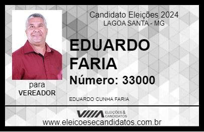 Candidato EDUARDO FARIA 2024 - LAGOA SANTA - Eleições