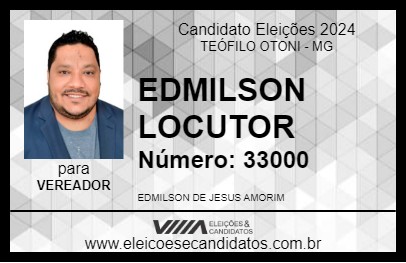 Candidato EDMILSON LOCUTOR 2024 - TEÓFILO OTONI - Eleições