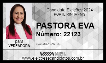 Candidato PASTORA EVA 2024 - PORTEIRINHA - Eleições