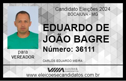 Candidato EDUARDO DE JOÃO BAGRE 2024 - BOCAIÚVA - Eleições