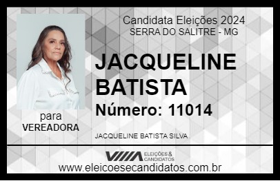 Candidato JACQUELINE BATISTA 2024 - SERRA DO SALITRE - Eleições