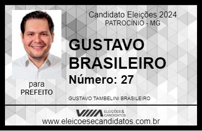 Candidato GUSTAVO BRASILEIRO 2024 - PATROCÍNIO - Eleições