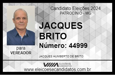 Candidato JACQUES BRITO 2024 - PATROCÍNIO - Eleições