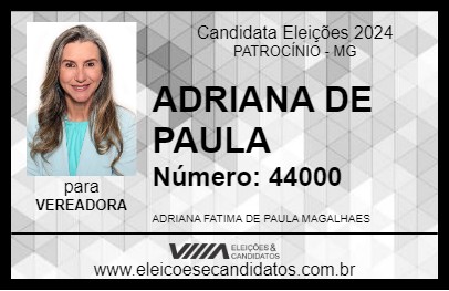 Candidato ADRIANA DE PAULA  2024 - PATROCÍNIO - Eleições