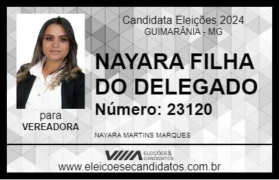 Candidato NAYARA FILHA DO DELEGADO 2024 - GUIMARÂNIA - Eleições