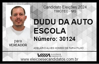 Candidato DUDU DA AUTO ESCOLA 2024 - TIMÓTEO - Eleições