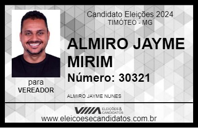 Candidato ALMIRO JAYME MIRIM 2024 - TIMÓTEO - Eleições