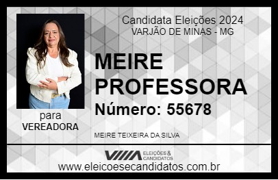 Candidato MEIRE PROFESSORA 2024 - VARJÃO DE MINAS - Eleições