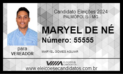 Candidato MARYEL DE NÉU 2024 - PALMÓPOLIS - Eleições